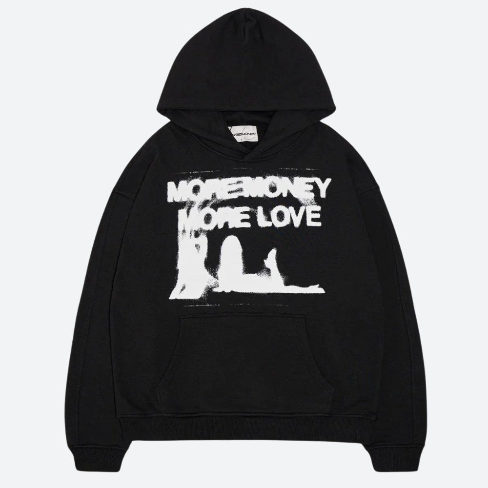 More Money More Love Kapüşonlu Sweatshirt